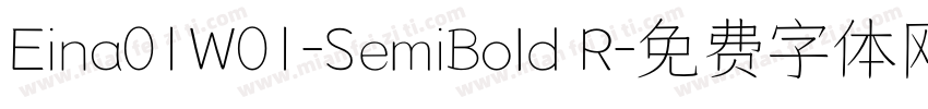 Eina01W01-SemiBold R字体转换